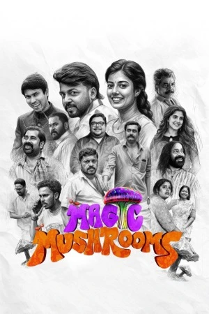 Magic Mushrooms 2026 Malayalam Audio WEB-DL 720p - 1080p